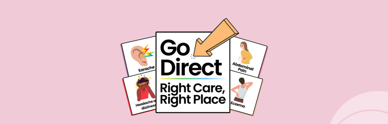 infographic saying 'Go Direct, Right Care, Right Place, Get Seen By CWIC'